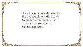 Christophe - Elle Dit Elle Dit Elle Dit Lyrics
