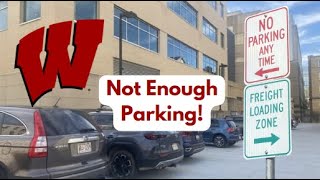 Not Enough Parking at UW-Madison