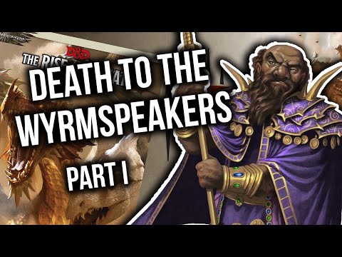 Rise of Tiamat - DM Tips - Death to the Wyrmspeakers Part I