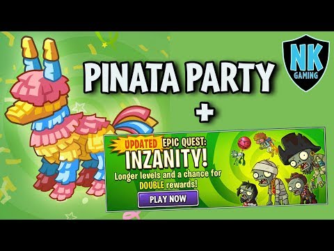 PvZ 2 - Piñata Party + Epic Quest - Inzanity January 24, 2019