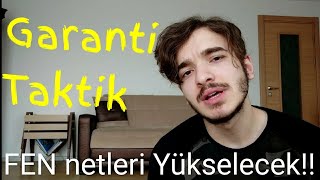 TYT-AYT FEN netlerini yükseltecek taktik