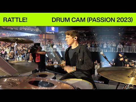 RATTLE! | Drum Cam (Live from Passion 2023) | Elevation Worship