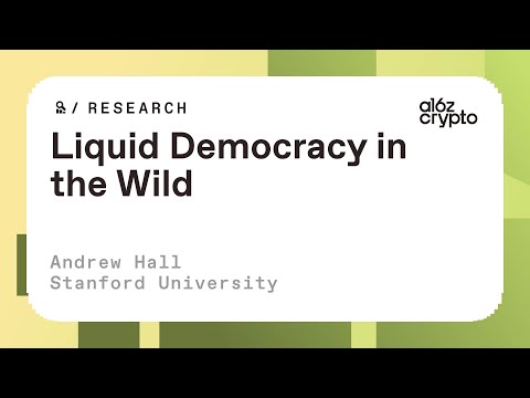 Liquid democracy in the wild with Andrew Hall | a16z crypto research talks
