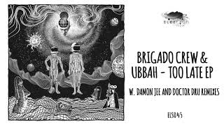 Brigado Crew - Time Moves On (Doctor Dru Remix) video