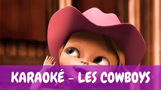 [Karaoké] Bébé Lilly - Les Cowboys