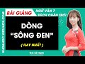 Dòng “Sông Đen” Ngữ văn lớp 7 Chân trời sáng tạo