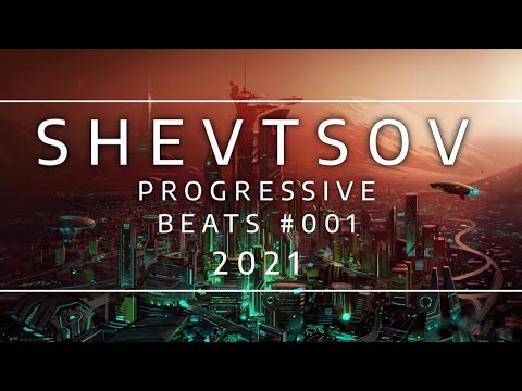 Shevtsov - Progressive Beats #001 [2021]
