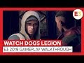 WATCH DOGS LEGION - E3 2019 GAMEPLAY WALKTHROUGH
