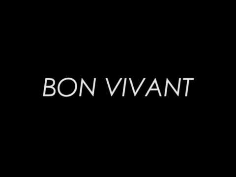 Video thumbnail for Bon Vivant