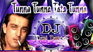 Tunna Tunna Tata Tunna Remix Dj  Desi Fadu Dance b