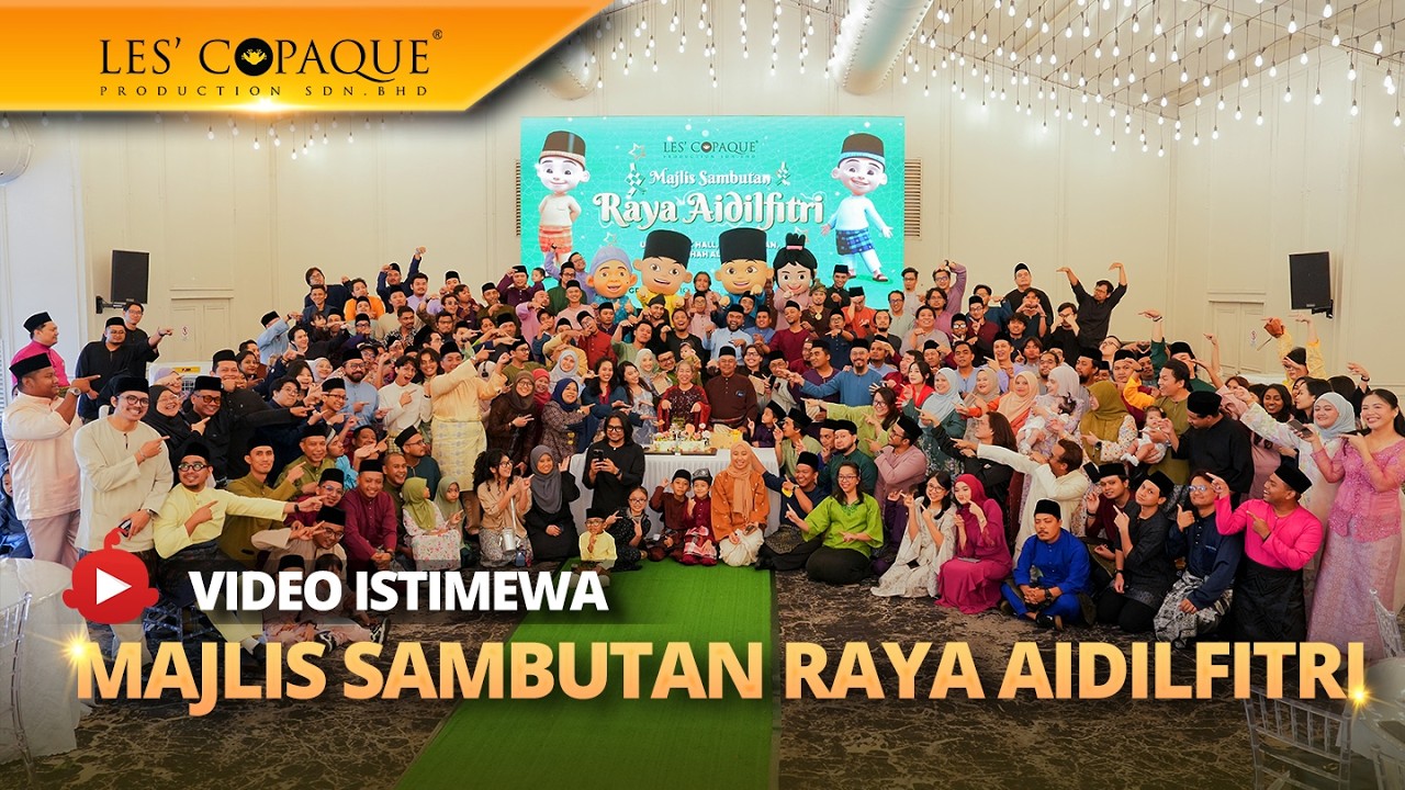 Majlis Sambutan Hari Raya Les' Copaque 2026