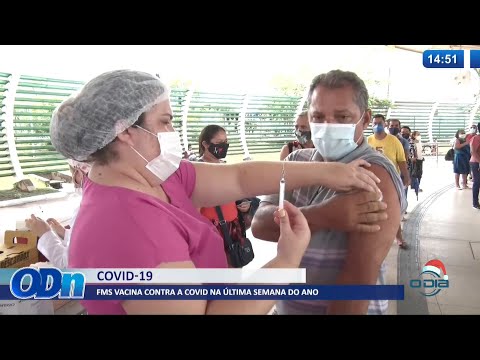 FMS vacina contra a Covid-19 na última semana do ano 28 12 2021
