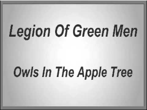 Legion Of Green Men - Owls In The Apple Tree