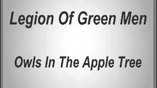 Legion Of Green Men - Owls In The Apple Tree