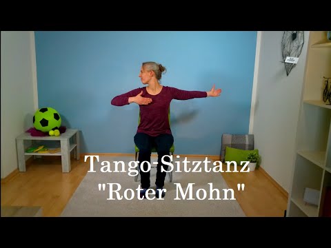 SITZTANZ FÜR SENIOREN - "Roter Mohn" - Tango - Beispiel mit Anleitung