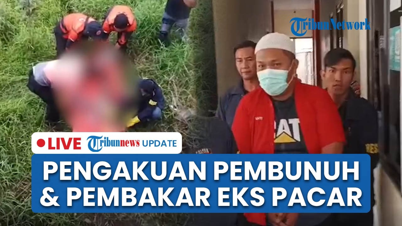 LIVE: Pengakuan Pembunuh & Pembakar Jasad Eks Pacar di Muara Enim, Sakit Hati Disebut Besar Mulut