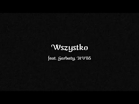 DeZu feat. Garbaty, Hvbs - Wszystko (prod. Causmic) #Project_ONE