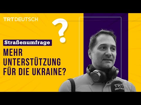 Straßenumfrage: Mehr Unterstützung für die Ukraine?