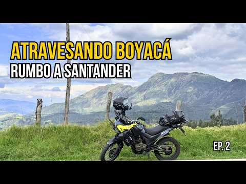 Rumbo al Chicamocha 🏍️ | Ep.2 Atravesando Boyacá hacia Santander