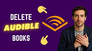 How To Delete Books From Audible Library (FAST Way)