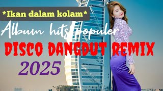 Download lagu IKAN DALAM KOLAM//DISCO DANGDUT REMIX HIT POPULER// setia menemani aktivitas dan perjalanan anda mp3 Download lagu IKAN DALAM KOLAM//DISCO DANGDUT REMIX HIT POPULER// setia menemani aktivitas dan perjalanan anda mp3