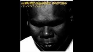 Galiku - Geoffrey Gurrumul Yunupingu
