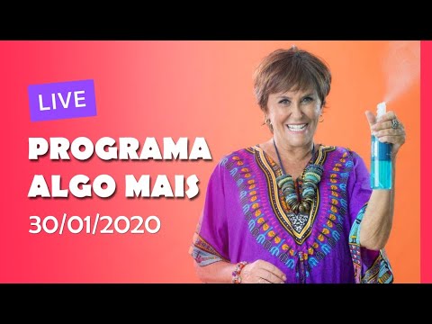 Live Programa Algo Mais - "Prosperidade Financeira" - 30/01/2020
