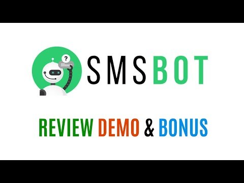 SMSBot Review Demo Bonus - World's First SMS Bot & Autoresponder