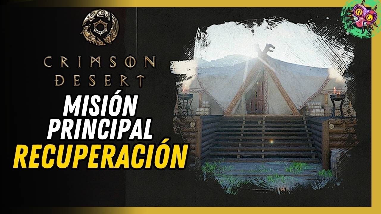 Recuperación Misión Principal Crimson Desert