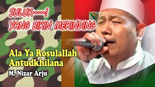 Download lagu Ala Ya Rosulallah - Antudkhilana | M. Nizar Arju mp3