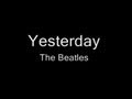 YESTERDAY BY THE BEATLES