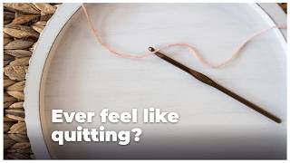 Why people quit crochet — and what actually keeps you going