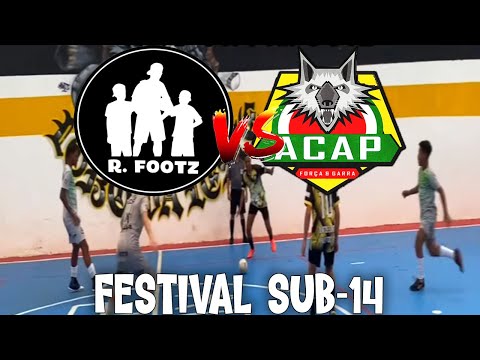 FESTIVAL SUB 14 - R.FOOTZ x ACAP - VENHAM REFORÇAR A GENTE EM 2025