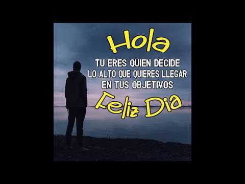 Frases Feliz Dia de la Semana Video