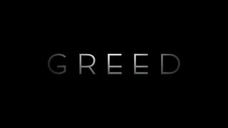 Greed