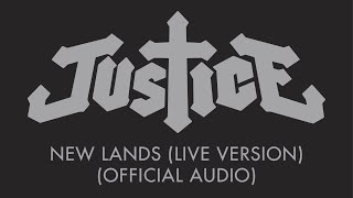 Justice - New Lands (Live Version)