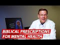 3 Biblical Prescriptions for Improving Mental Health