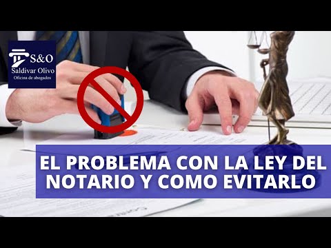 LA LEY DEL NOTARIO TE PUEDE CAUSAR PROBLEMAS | Te enseño a evitarlo