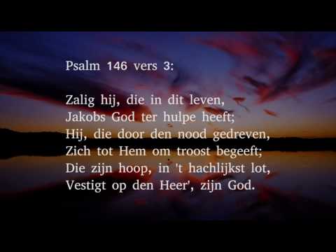 Psalm 146 vers 1, 3 en 8 - Prijs den Heer' met blijde galmen