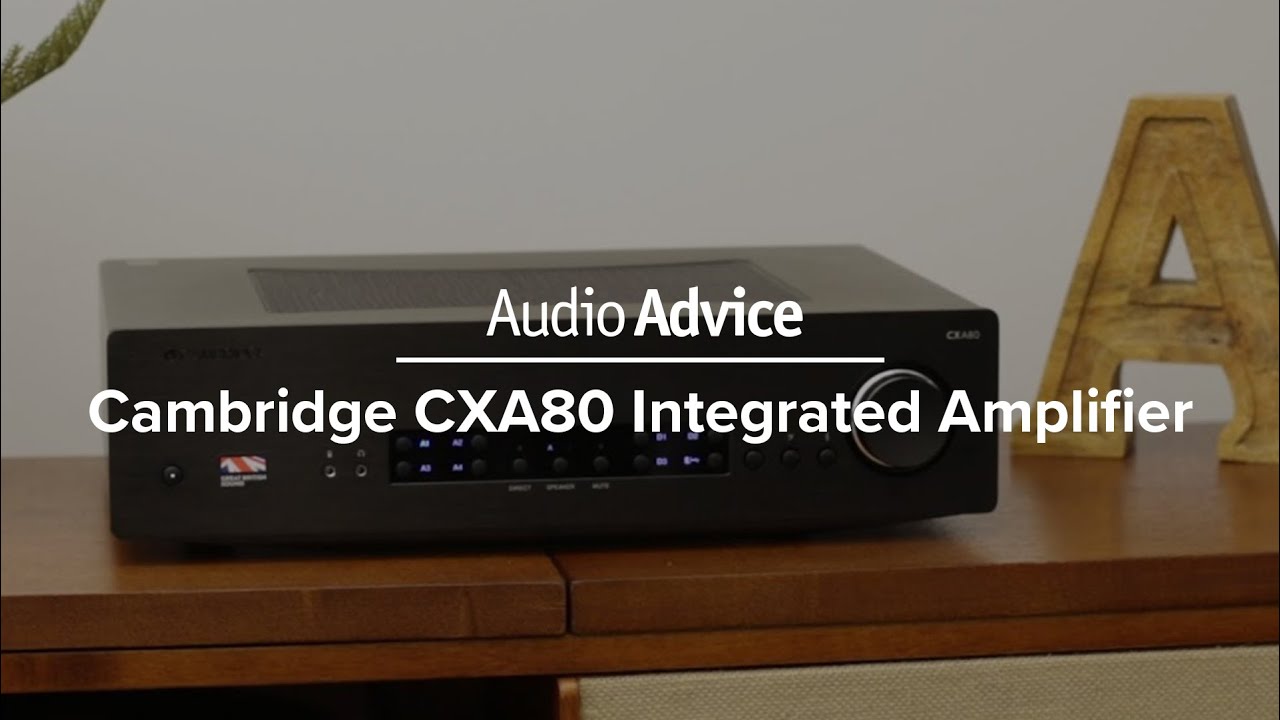 video Amply nghe nhạc Cambridge CXA 80 chính hãng 0