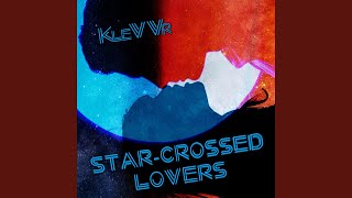 Star-Crossed Lovers Music Video