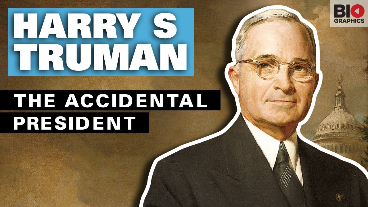 Harry S. Truman: The Accidental President