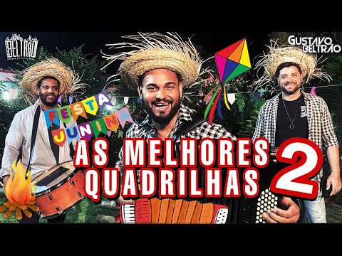 AS MELHORES QUADRILHAS DE SÃO JOÃO