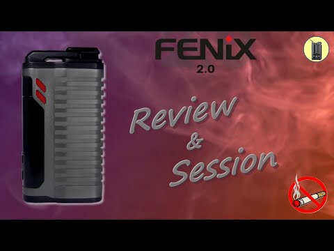 FENIX 2.0, Review & Session, Vaporisateur Fenix2, Test & Avis.fr