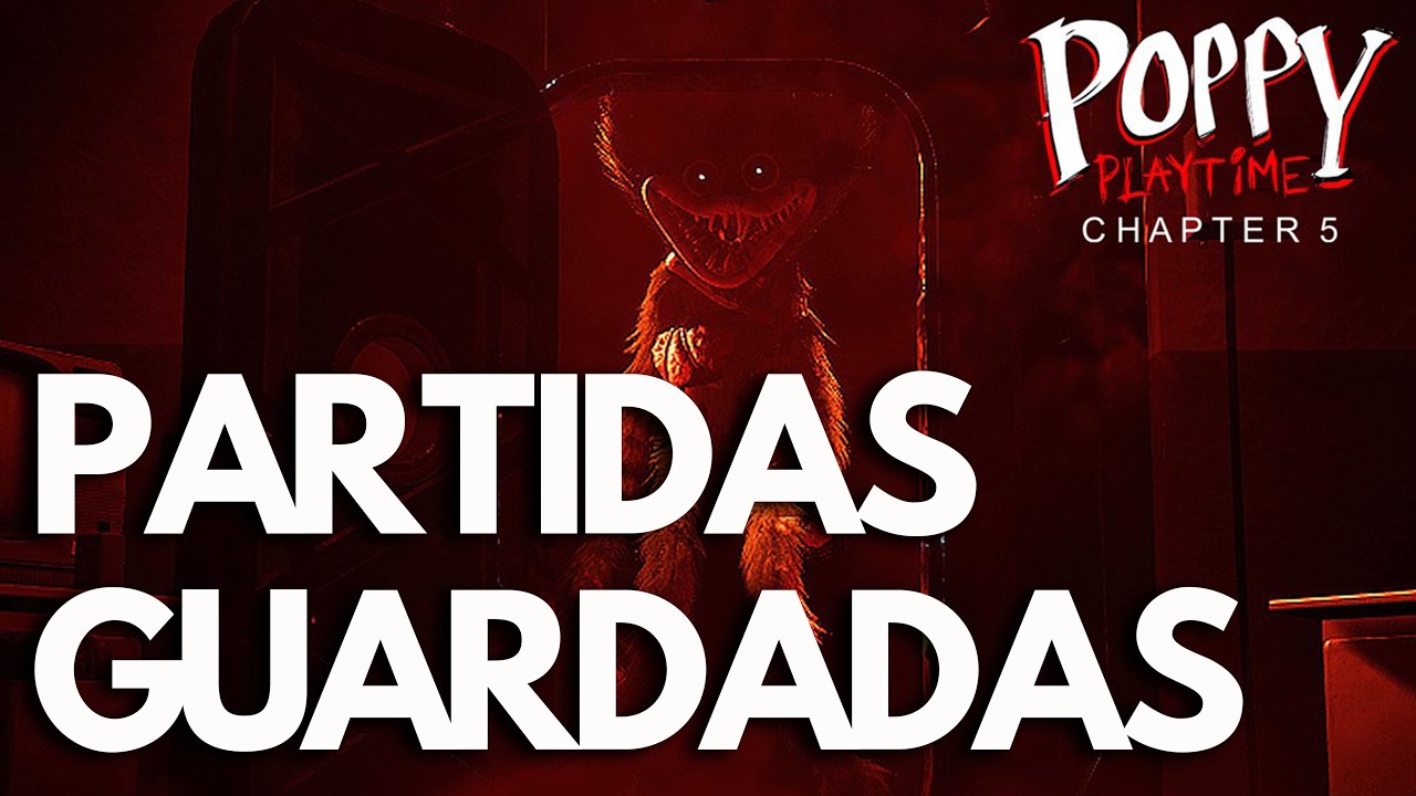 Poppy Playtime Chapter 5  | Dónde están las PARTIDAS GUARDADAS y el archivo de CONFIGURACIÓN en PC