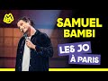 Samuel Bambi Les JO à Paris