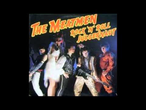 The Meatmen - Rock 'N' Roll Juggernaut (Full Album)