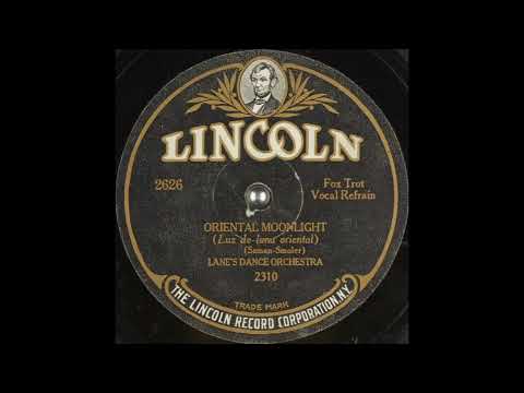 Lane's Dance Orchestra - Oriental Moonlight (1927)