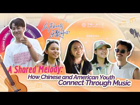 A Shared Melody: How Chinese and American youth connect through music