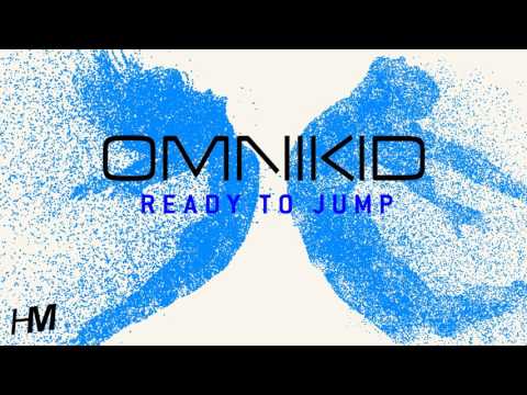 Omnikid - Ready To Jump (Radio Edit)